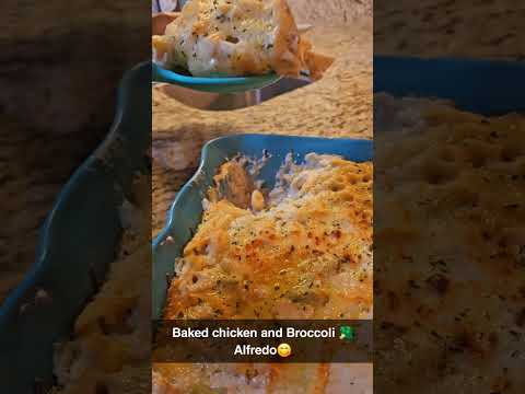 Bake Chicken and Broccoli 🥦 Alfredo😋