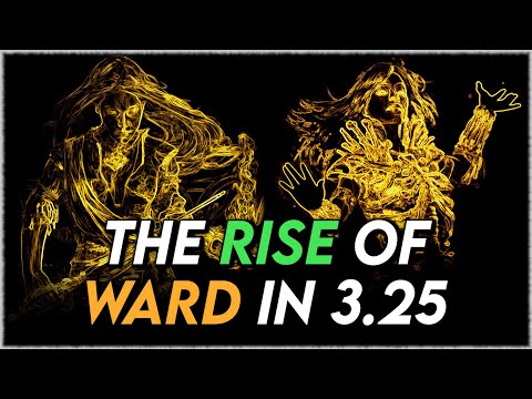 The WARD META in 3.25 & Beyond | Path of Exile: Settlers of Kalguur