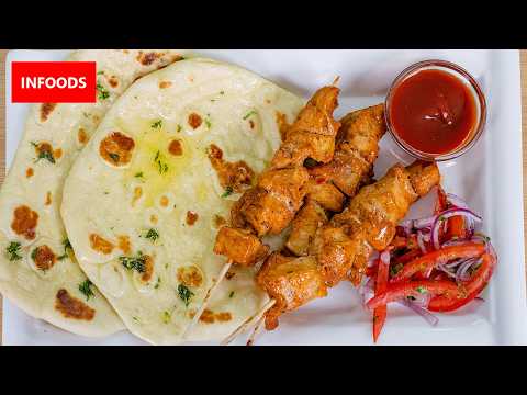 Naan and Chicken Skewers Recipe | How to Make Naan | How to Cook Chicken Skewers | Infoods