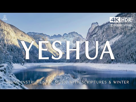 YESHUA: Piano Instrumental Worship With Scriptures & Winter scene ❄ CHRISTIAN piano