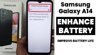 Samsung A14 : Enchance Battery Life - Protect Battery