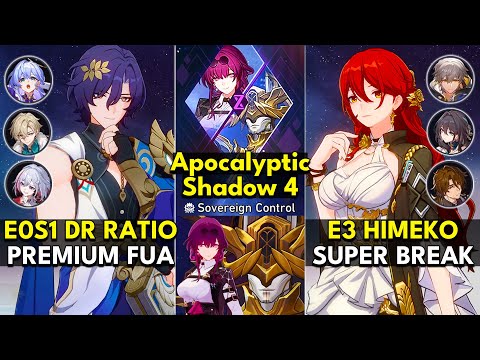 E0S1 Dr Ratio FUA & E3 Himeko Super Break | Apocalyptic Shadow Floor 4 3 Stars | Honkai: Star Rail