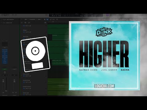 Nathan Dawe x Joel Corry x Sacha - Higher (Logic Pro Remake)