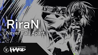 RiraN - Never Fall Apart