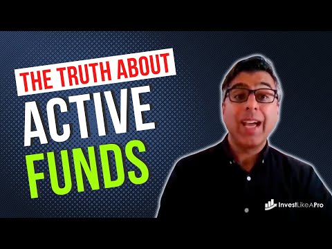 The Truth About Active Funds:  An insider's perspective