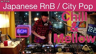 Japanese RnB / CITY POP Chill & Mellow Mix “WTMR BGM-50” [Playlist, R&B, シティ・ポップ, DJ Mix]