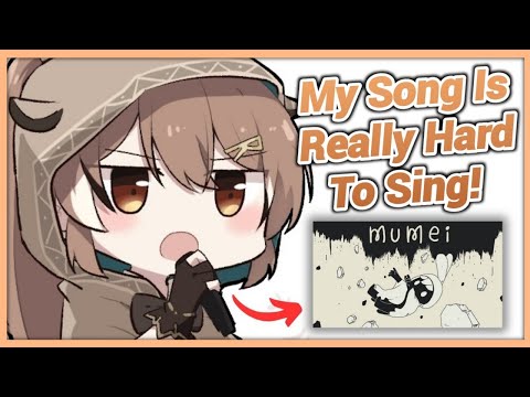 Mumei found it really hard to sing "Mumei"