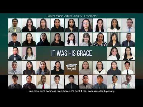 It Was His Grace | Baptist Music Virtual Ministry | Ensemble