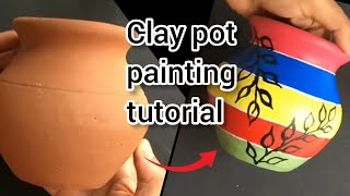 Clay pot painting designs| Clay pot painting ideas|clay pot painting tutorial|clay pot craft