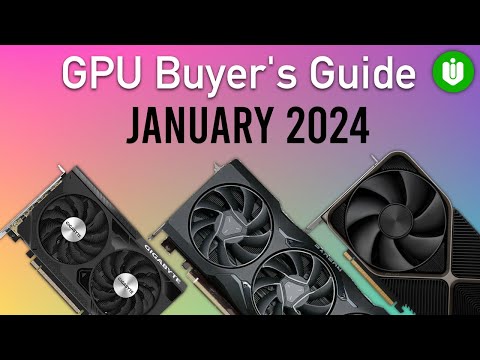 The Best Graphics Cards To Buy in January 2024