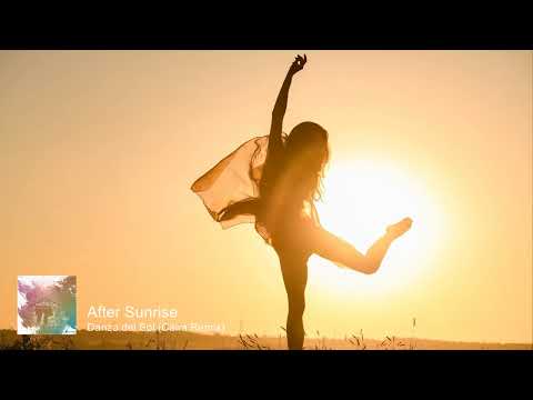 After Sunrise - Danza del Sol (Caira Remix) [Sunwaves Digital