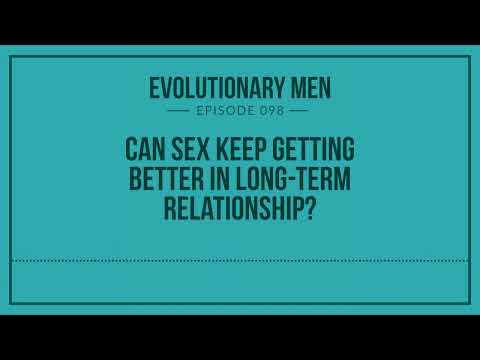 Can Sex Keep Getting Better in Long-term Relationship?