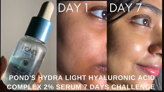 Pond’s Hydra Light Hyaluronic Acid Complex 2% Serum Honest Review ( 7 Days live Challenge)