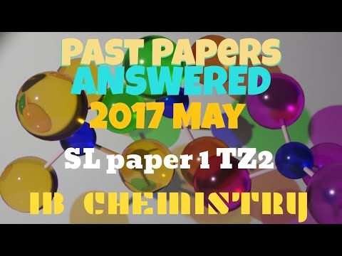 2017 May SL Paper 1 TZ2 [IB Chemistry] ANSWERED/SOLVED