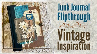 Inspiration and Ideas! a Vintage Junk Journal  (SOLD)