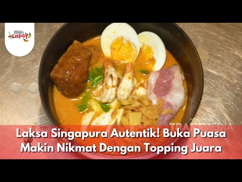 Laksa Singapura Autentik! Buka Puasa Makin Nikmat Dengan Topping Juara - BIKIN LAPER (12/3/25) P4