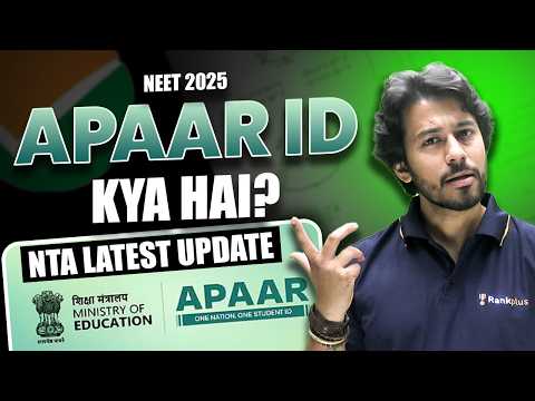 NEET 2025 Latest NTA Update | How To Create APAAR ID | Complete Process | Kshitiz Sir