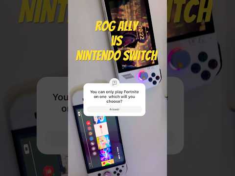 Which handheld would you choose to play Fortnite? #rogally #nintendoswitch #viral #shorts #gaming