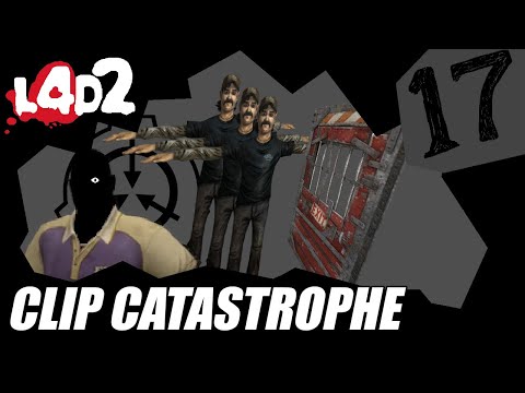 Via's Clip Catastrophe #17 [L4D2]