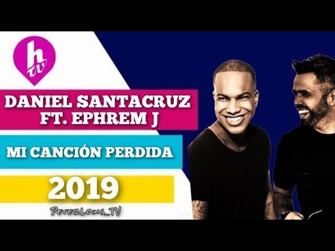 MI CANCIÓN PERDIDA - DANIEL SANTACRUZ FT. EPHREM J (HTV/RECREACIÓN)