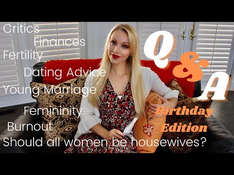 FEMININITY and HOMEMAKING Birthday Q&A