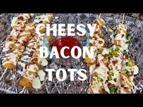 Cheesy Bacon Tater Tot Skewers | Loaded Tater Tots | Game Day Recipes