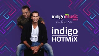 The Indigo Hotmix with DJ Ivan and Rohit Barker | Indigo Music