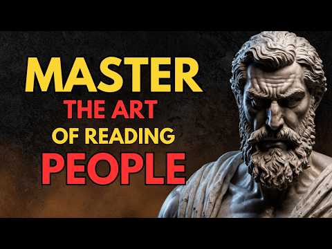 DON'T LET Them Fool YOU | You’ll Never See People the Same Way After This Video | STOIC PHILOSOPHY