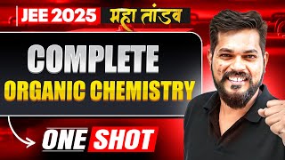 Complete ORGANIC CHEMISTRY in 1 Shot | All Concepts & PYQs | JEE 2025