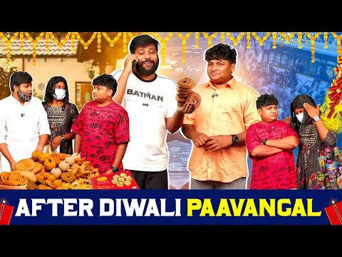 After Diwali Paavangal | Parithabangal