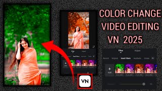 Video Color Change || Colour Grading Video Editing in VN app || VN Video Editing Tutorial 2025