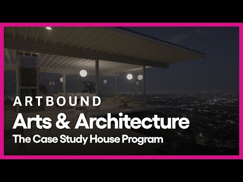 Arts & Architecture: The Case Study House Program | Artbound | Season 15, Episode 3 | PBS SoCal