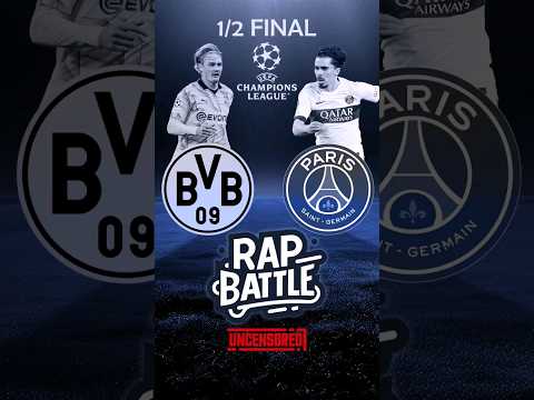 Borussia Dortmund vs PSG | Bataille de Rap #football  🎵💥