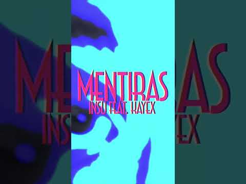 INSU - MENTIRAS (feat. Kayex) (Official Trailer)