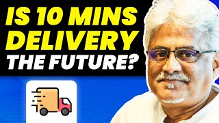 The future of 10-Mins Grocery Delivery Business with Hari Menon, Founder & CEO, BigBasket