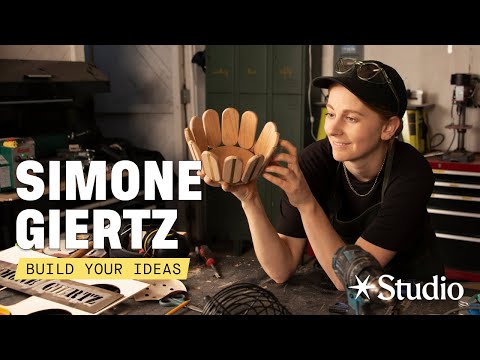 Build Your Ideas with Simone Giertz on Studio