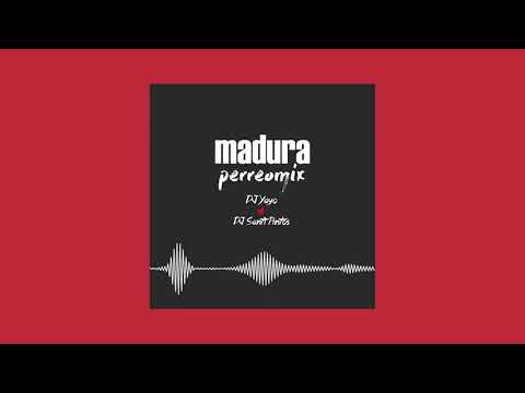 MADURA PERREOMIX | DJ Yayo ✘ DJ Santi Pintos ⚡