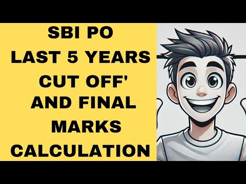 SBI PO 2019 to 2023 Cut Offs and final Marks Calculation Method #sbipoexam #sbipo2024 #sbipo