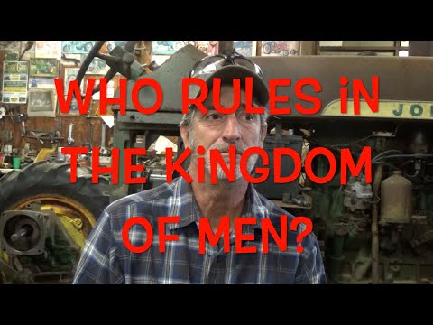 Tractor Church: Who Rules in the Kingdom of Men?