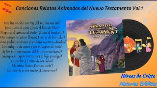 Canciones Relatos Animados del Nuevo Testamento | Álbum Cd | Vol 1