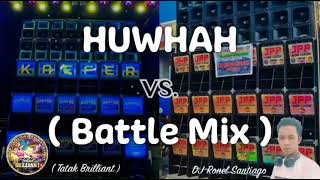 HUWHAH (BATTLEMIX) - DJ RONEL #newviralmusic