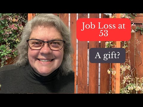 Turning Job Loss at 53 into a Life-Changing Gift