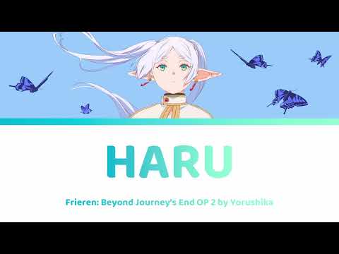 Frieren: Beyond Journey's End OP2 葬送のフリーレン - 晴る Haru Lyrics | Yorushika