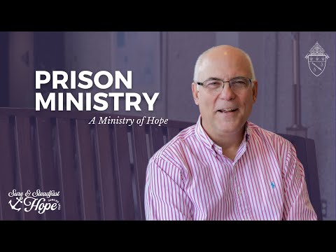 Prison Ministry – A Ministry of Hope