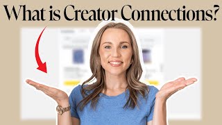 How To Use Creator Connections As An Amazon Influencer