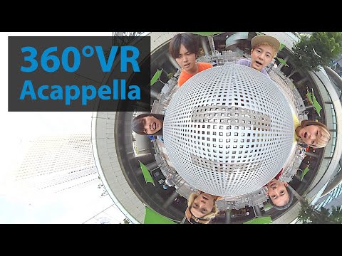 【360度VR映像】ウルトラパワー【アカペラ】