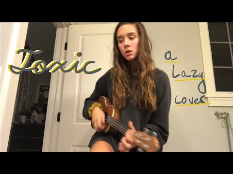 Toxic | Britney Spears Cover