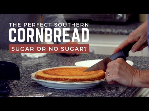 Perfect southern cornbread - Sugar or no sugar?