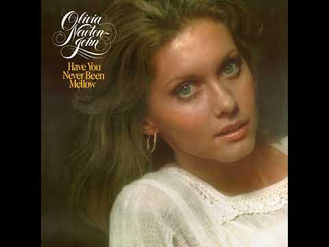 ❤ 170724 Olivia Newton - John: Have You Never Been Mellow? (1975) (Lyrics)