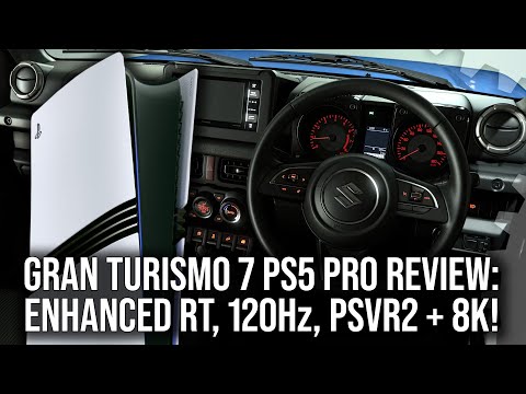 Gran Turismo 7: PS5 Pro Tech Review - Upgraded RT, 120Hz Support, PSVR2 + 8K - The Complete Analysis